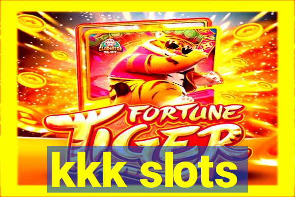 kkk slots